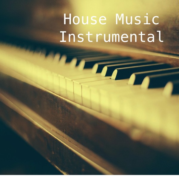 House Music Instrumental
